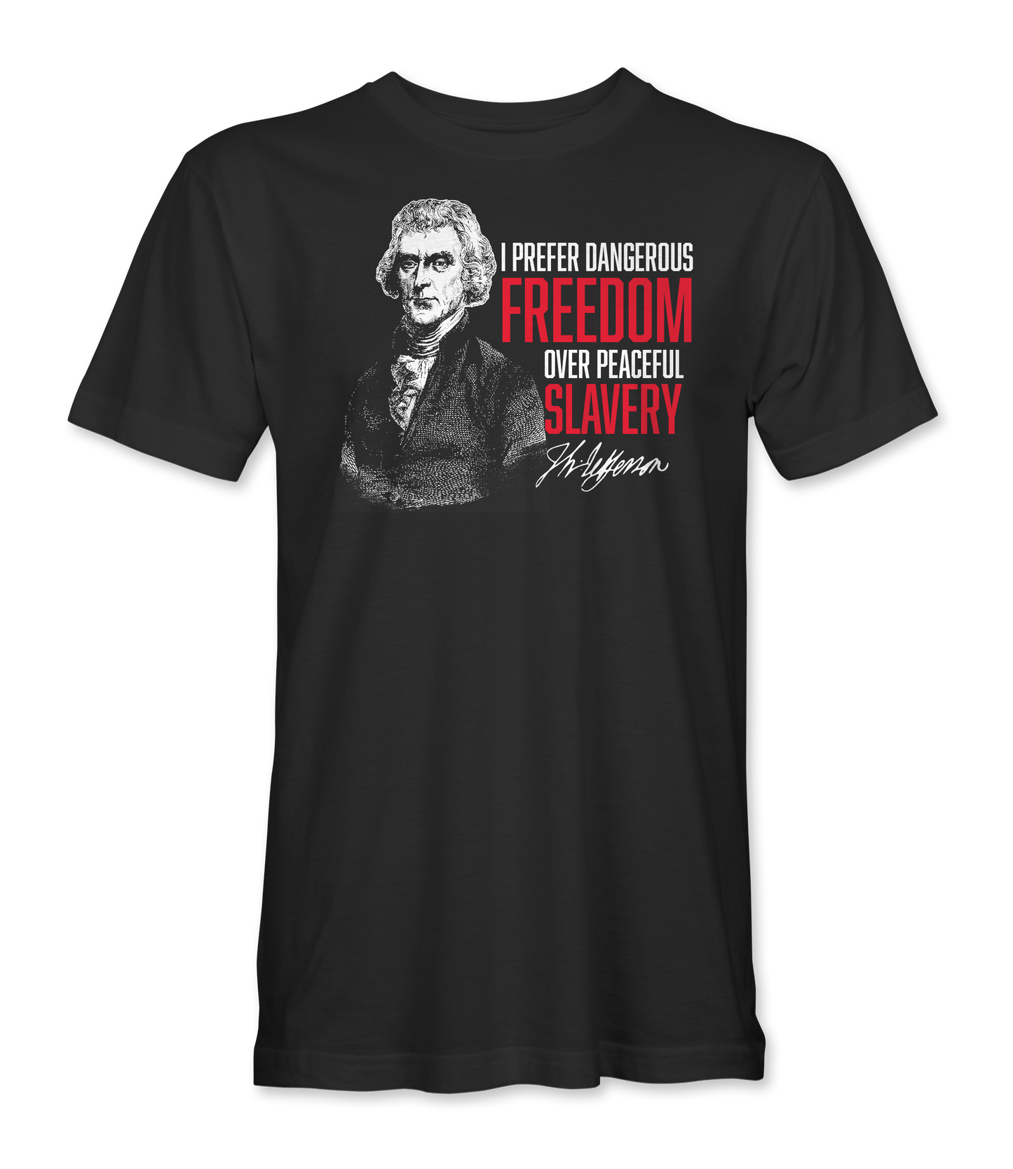 Dangerous Freedom T-Shirt