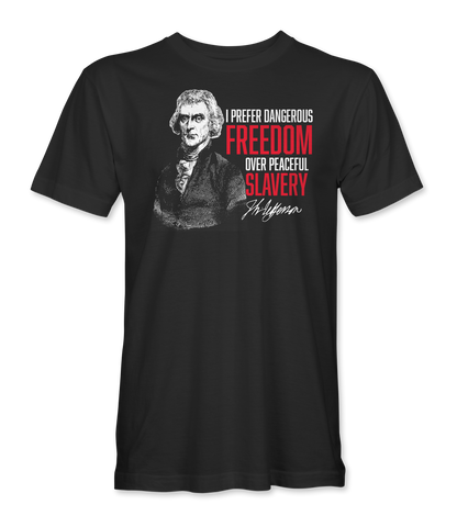 Dangerous Freedom T-Shirt